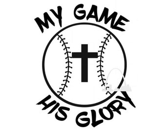 My game his glory baseball svg cut file, Jesus lover, Christian faith baseball player svg png t-shirt, tank, sweatshirt Silhouette cricut