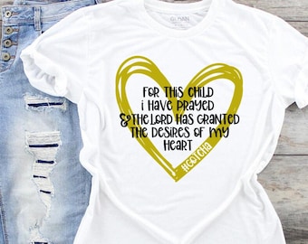 Adoption Gotcha Day T-Shirt, Christian For this child I have prayed T-Shirt, Christian Faith Tshirt,  Adoption Party