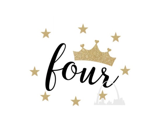 Download Fourth Birthday Party Princess Svg Png Dxf Jpeg Crown Four Etsy