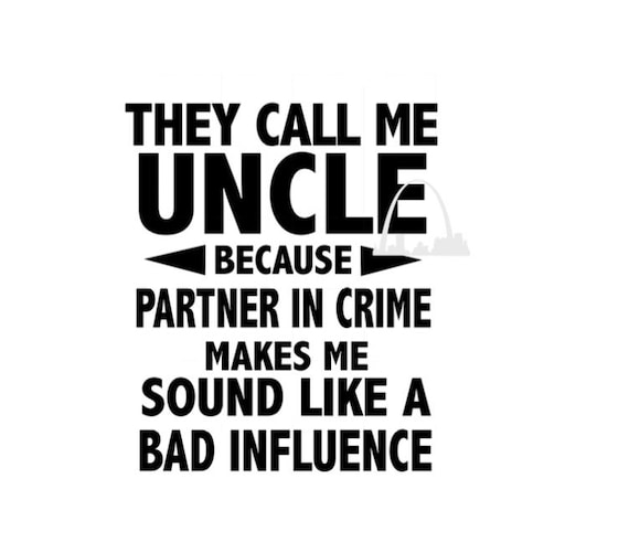 Download Uncle Partner In Crime Svg Cut File Png Dxf Best Uncle Ever Etsy