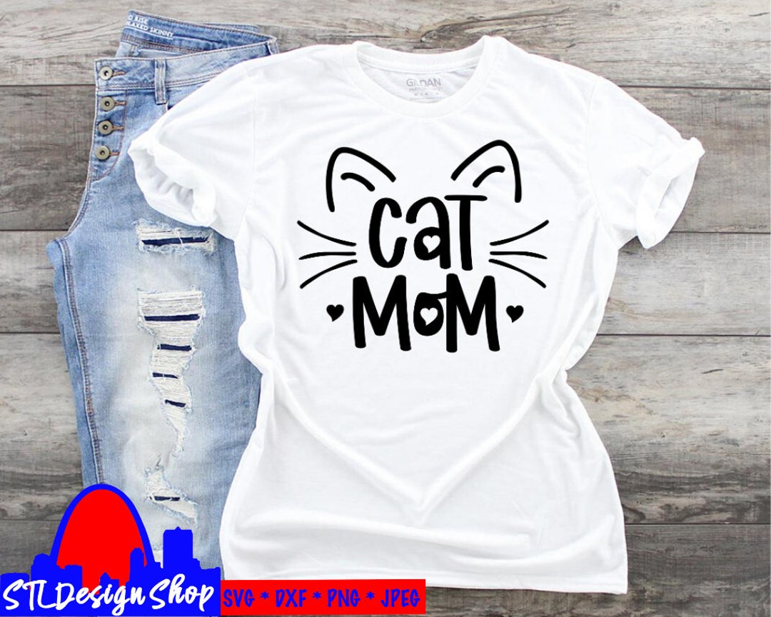 Cat Mom Svg Cut File Crazy Cat Lady Kitten Svg for T-shirts - Etsy
