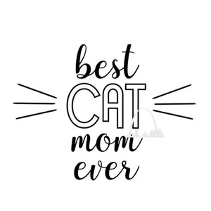 Beste Katze Mutter jemals Svg geschnitten Datei, verrückte Katze Dame Kätzchen Svg für T-shirts Aufkleber Kaffee Tassen Decasl diy, lustige Katze Liebhaber Svg Silhouette cricut