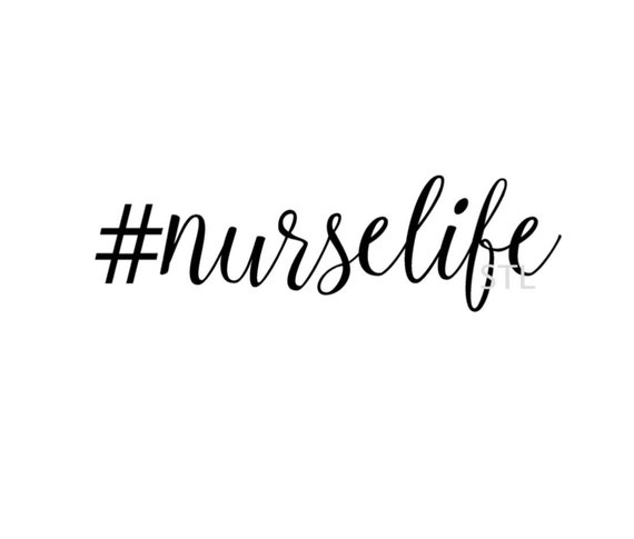 Nurselife Svg Cut File Nurse Tshirt Decal Svg Nurse Etsy