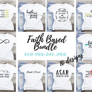 Faith Based SVG bundle, svg, png, jpeg, dxf, DIY faith based gift cut files, Christian svg files, christian gifts, Silhouette, Cricut, Cameo