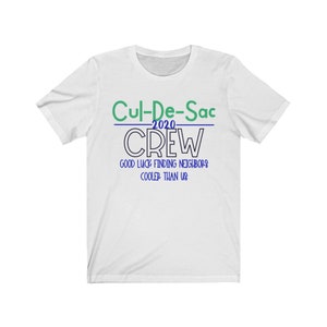Cul-De-Sac Crew shirt, Culdesac Neighborhood t-shirt, Funny Neighborhood family shirt, Neighborhood kids gift idea