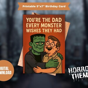 "Lustige Horror Vatertagskarte digitaler Download - ""You're the Dad Every Monster WishesTheyHad"" - druckbare gruselige niedliche Dad Karte."