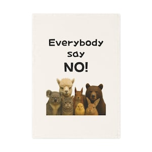 Whimsical Animal Quote Tea Towel, Kitchen Decor, Funny Towel, Gift for Animal Lovers, Home Goods, Housewarming Gift