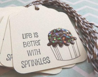 Cupcake tags - Life is better with sprinkles (8)