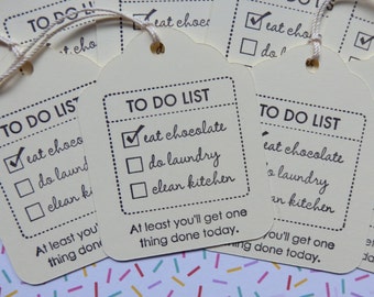 Eat Chocolate - Candy tags - To Do List - Novelty - Cute- Chocolate Tags- Gift/Hang Tags (8)