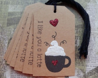 I like you a Latte Tags - cocoa - coffee - yummy drinks (8)