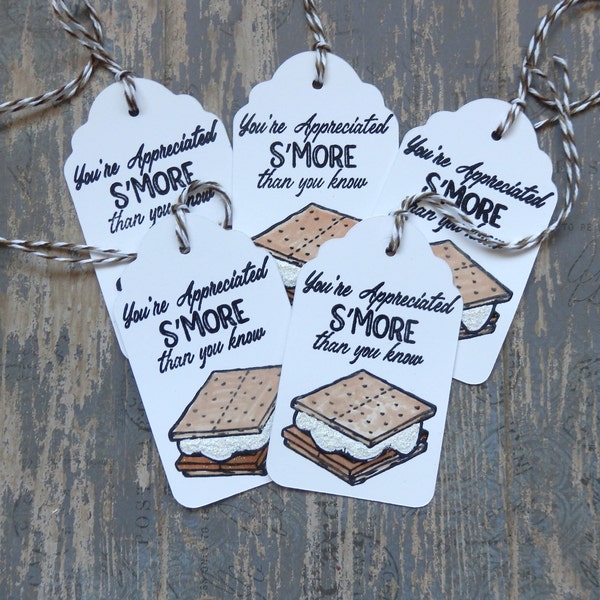 Appreciated Smore than you know -  Smores tags - Food- Camping- Chocolate - gift/hang tags (5)