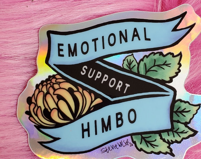Sticker: emotional support Himbo
