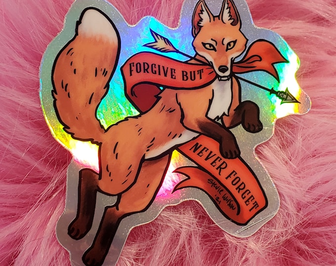 Sticker: Forgive but don't forget fox