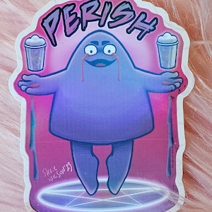 Sticker: perish birthday shake