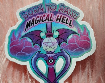 Sticker: born to raise magical hell