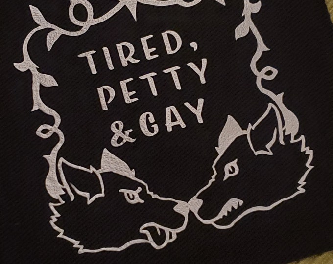 Patch: tired, petty & GAY