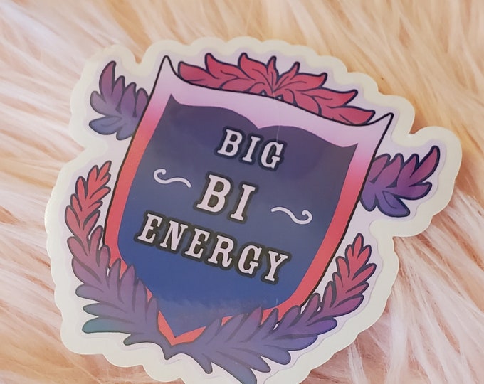 Sticker: big Bi energy