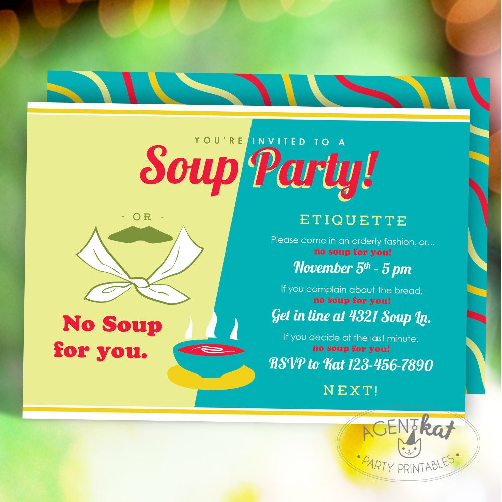 Soup Party Invitation No Soup for you Seinfeld Etsy