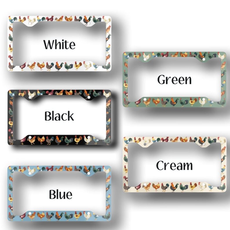May include: A collection of license plate frames in white, green, black, cream, and blue. Each frame has a border of colorful rooster illustrations. The frames have the words "White", "Green", "Black", "Cream", and "Blue" in the center.