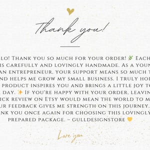 May include: A thank you card with elegant script and a gold heart. The text reads "Thank you!" and a message expressing gratitude for the order, handmade items, and support for a small business.