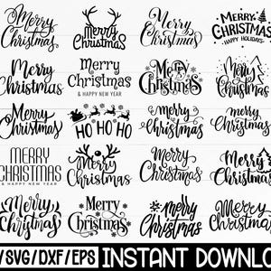 Puede incluir: Una colección de diseños navideños en blanco y negro. Los diseños incluyen la frase "Merry Christmas" en varias fuentes y estilos, junto con elementos festivos como cuernos de reno, copos de nieve y árboles de Navidad. La parte inferior de la imagen dice "PNG/SVG/DXF/EPS DESCARGA INSTANTÁNEA".