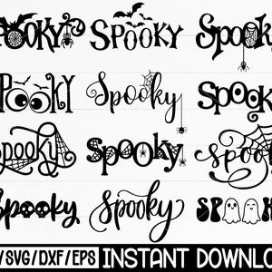 Könnte beinhalten: Eine Sammlung schwarzer "Spooky"-Designs in verschiedenen Schriftarten, verziert mit Fledermäusen, Spinnen und Spinnennetzen. Die Worte "PNG/SVG/DXF/EPS INSTANT DOWNLOAD" stehen unten.