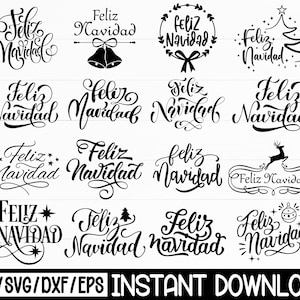 Peut inclure: Plusieurs designs noirs et blancs "Feliz Navidad" dans divers styles, avec des éléments décoratifs comme des cloches, des couronnes et un sapin de Noël. Le bas de l'image contient le texte "PNG/SVG/DXF/EPS INSTANT DOWNLOAD."