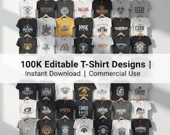 Editable T-Shirt Designs Bundle: 100,000+ POD Graphics (Digital Download)