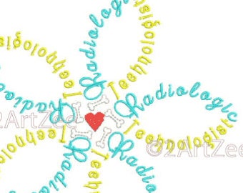 Radiology Technologist Word Flower Machine Embroidery Design