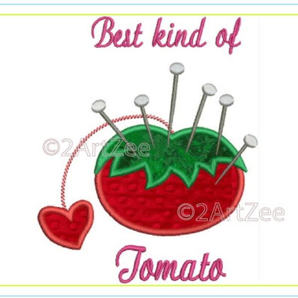 Best Kind of Tomato Pincushion Applique Machine Embroidery Design Sewing Crafty Needles Thread Funny