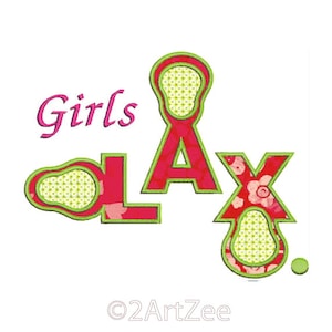 Girls Lacrosse Applique Design Clever Wording LAX