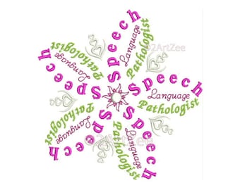 Speech Language Pathologist Word Flower Machine Embroidery Design Medical Flower Health Welfare