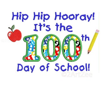 100th Day of School Applique and Machine Embroidery Design Apple Pencil Teacher Celebrate Student