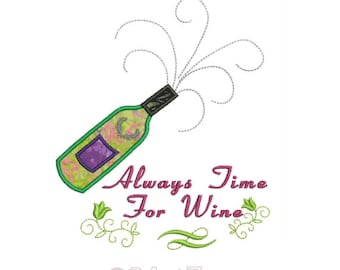 Time For Wine  Machine Embroidery and Applique Design Quilt Winelovers Vino Grapes Bottle