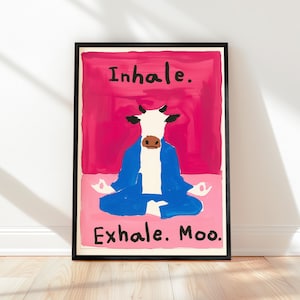 Inhale Exhale Funny Cow Print, Boho Sun Wall Art, Yoga Meditation Poster, Motivational Quote, Mindful Illustration Artwork, Gift Idea