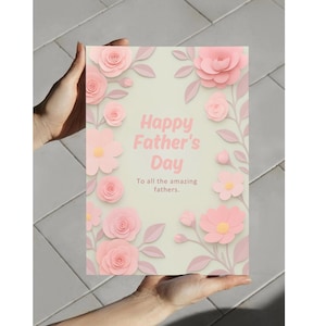 Elegante biglietto per la festa del papà con motivo floreale pastello – Fiori rosa su carta da parati 5x7 stampabile e biglietto d'auguri – Download immediato