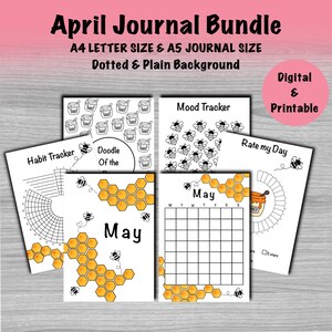 May include: A digital and printable April journal bundle with A4 and A5 sizes. The journal includes a habit tracker, mood tracker, and a 'Rate my Day' section. The design features bees, honeycombs, and the month of May.