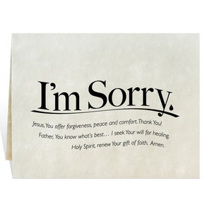 I'm Sorry printable card art prayer apology misunderstanding mistake miss you hope relationship reconciliation regret sympathy forgiveness