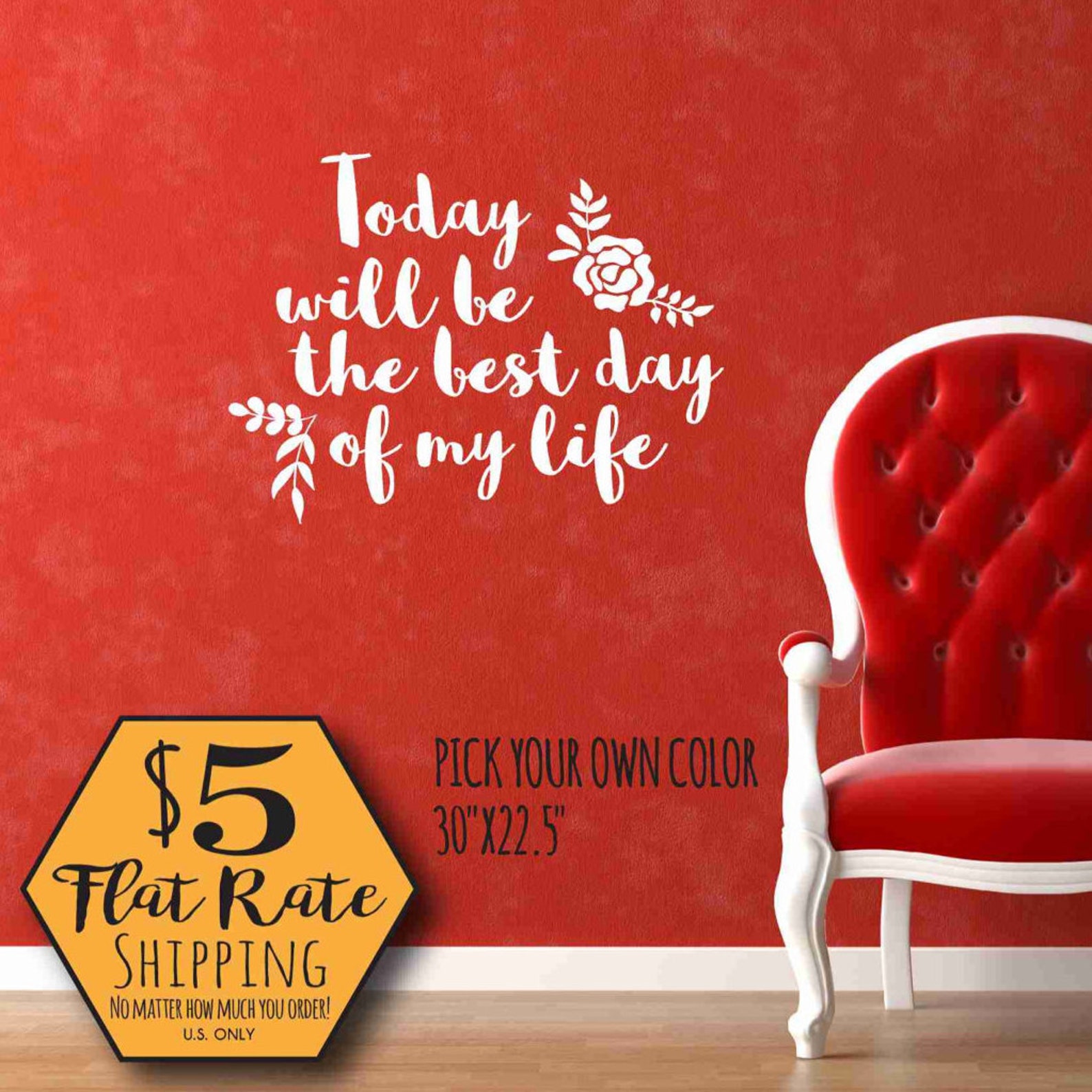 Today will be the best day of my life Wall Decal / Etsy