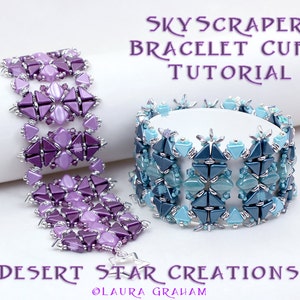 May include: Two beaded bracelets, one in shades of purple and the other in shades of blue, are shown on a white surface. The bracelets are made with small, faceted beads and are designed in a geometric pattern. The text "SKYSCRAPER BRACELET CUFF TUTORIAL" is displayed above the bracelets, and the text "DESERT STAR CREATIONS" is displayed below the bracelets.