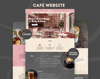 May include: A cafe website template with a pink and white color scheme. The website features a menu, cafe photos, and the text "Better Brews Begin at Berry & Bean." The template is editable.