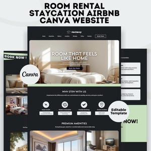 May include: A website template for room rentals, staycations, and Airbnb, designed with Canva. The dark theme features a homepage with a bedroom image and the text "ROOM THAT FEELS LIKE HOME". Additional sections highlight amenities and booking information.