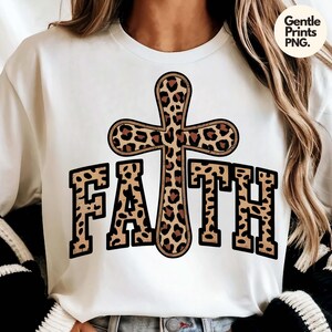 Faith Cross Sublimation PNG, Faith PNG, Leopard Print Christian Shirt, Cross Shirt, Inspirational PNG, Faith Designs, Leopard Prints, Faith