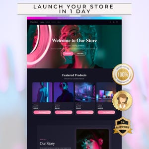 May include: A website design with the text "LAUNCH YOUR STORE IN 1 DAY" at the top. The website showcases a welcome message, featured products, and an "Our Story" section. The design uses a dark colour scheme with neon accents.