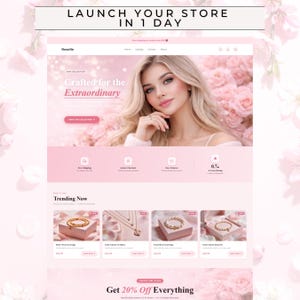 May include: A website interface template featuring a pink color scheme with a header that reads LAUNCH YOUR STORE IN 1 DAY. The page displays a hero section with a person, a navigation menu, and a Trending Now section showcasing jewelry products.