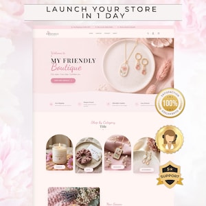May include: A website template for an online store titled My Friendly Boutique, featuring a soft pink color palette, a hero section with jewelry on a plate, and category sections for candles, gifts, necklaces, and accessories with gold badges.