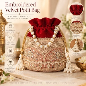 May include: A deep red velvet potli bag featuring intricate gold embroidery, pearl bead embellishments, and a drawstring closure with pearl-beaded handles and tassels. The bag displays detailed floral patterns and a soft, textured fabric finish.
