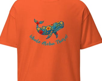 Unisex classic tee - Whale Aloha There!