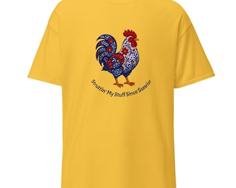 Unisex classic tee- Struttin’ My Stuff Since Sunrise