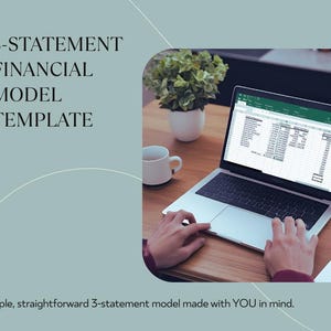 May include: A laptop displaying a financial model template on a wooden desk. The screen shows a spreadsheet with data. Text on the image reads "3-STATEMENT FINANCIAL MODEL TEMPLATE" and "Simple, straightforward 3-statement model made with YOU in mind."